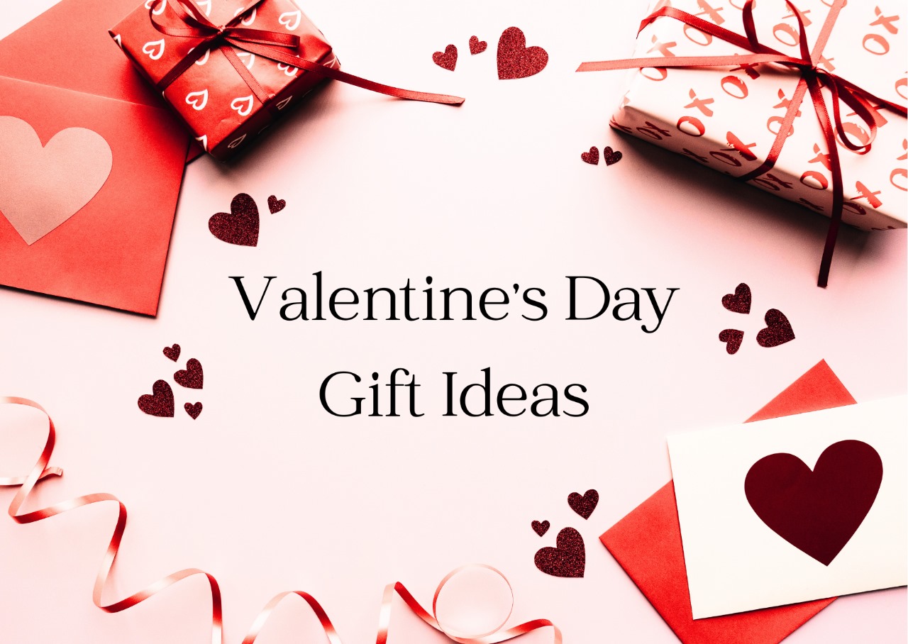 Valentine's Day Gift Ideas