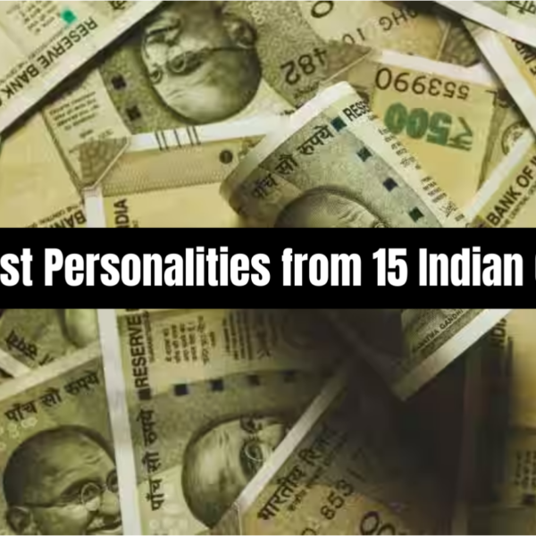 Meet the Richest Personalities from 15 Indian Cities