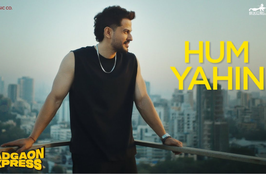 Excel Entertainment Drops Heartwarming Song ‘Hum&hellip;
