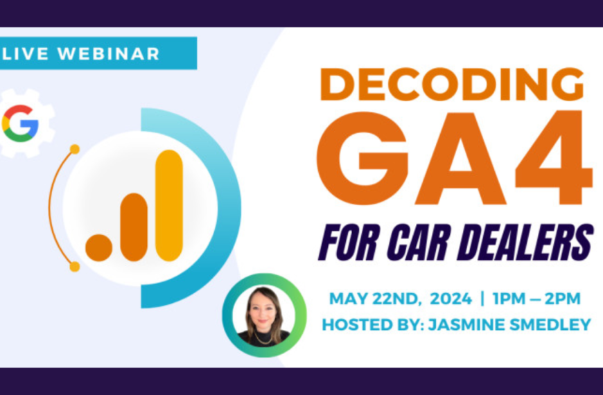 Dealers United webinar: Decoding Google Analytics&hellip;
