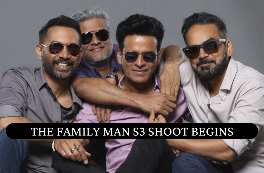 Prime Video’s Original Series: “The Family Man S3 Shoot Begins