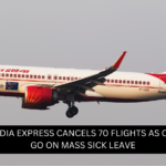Air India Express cancels 70&hellip;