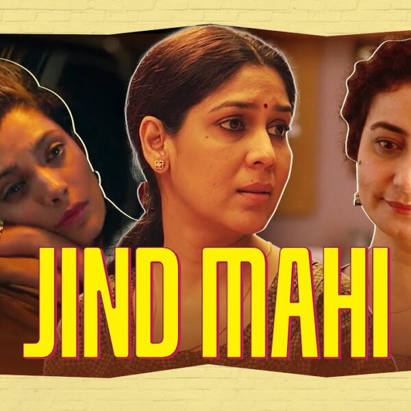 Prime Video Drops ‘Jind Mahi’ from ‘Sharmajee Ki Beti