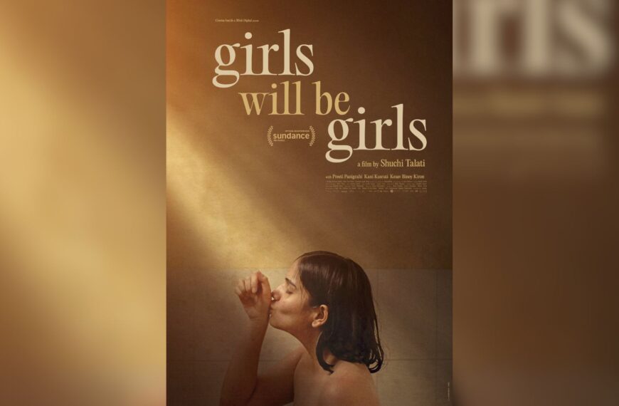 ‘Girls Will Be Girls’ to Close Indian Film Festival of Melbourne…