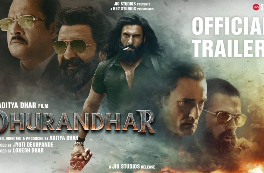 Jio Studios & B62 Studios unleash DHURANDHAR trailer as Powerhouse Ranveer…