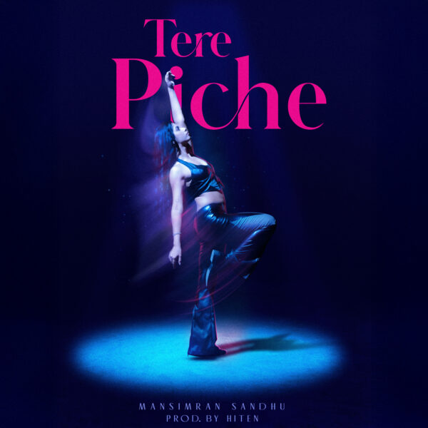 Mansimran Sandhu Drops Party Anthem Tere Piche Where Desi&hellip;