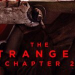THE STRANGERS: CHAPTER 2 available for&hellip;