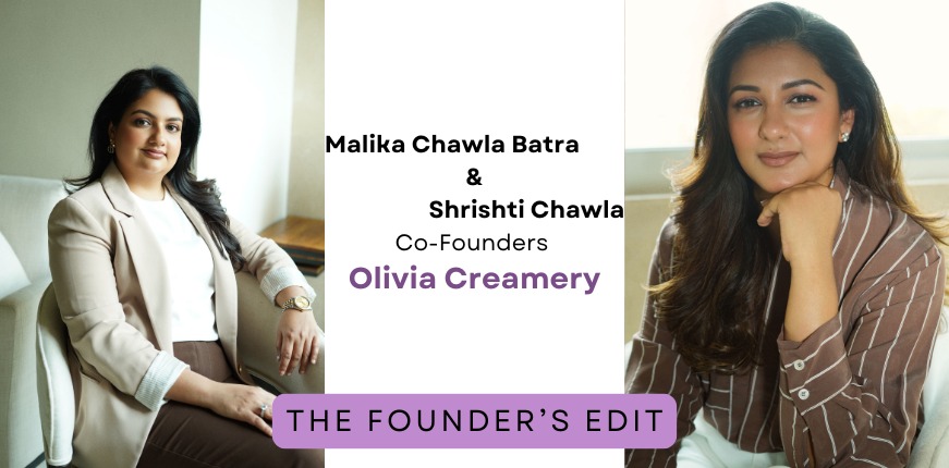 Malika Chawla Batra & Srishti Chawla, Olivia&hellip;