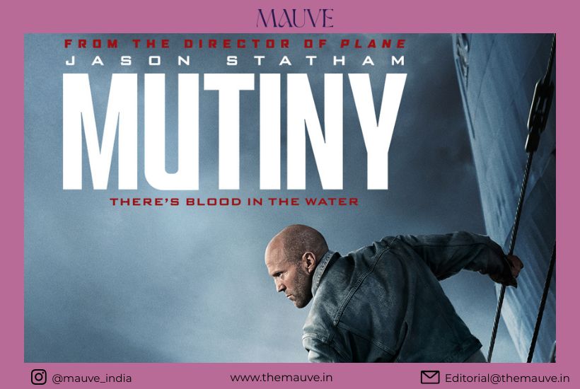Jason Statham’s ‘Mutiny’ Hits Indian Cinemas August&hellip;