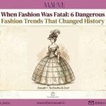 Dangerous fashion trends throughout history