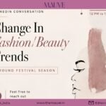 Changing Fashion & Beauty Trends Around Festive Season: Leader’s Lounge