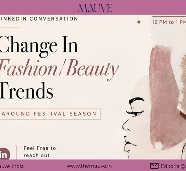 Changing Fashion & Beauty Trends Around Festive Season: Leader’s Lounge