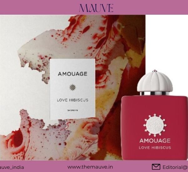 Galeries Lafayette Mumbai Recommends: Amouage Love Hibiscus