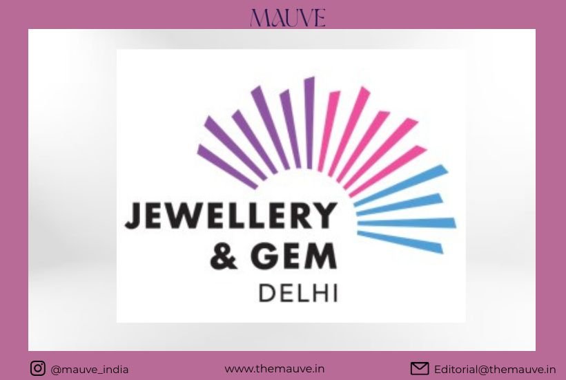 Delhi Jewellery & Gem Fair 2026 to Mark Its Biggest-Ever