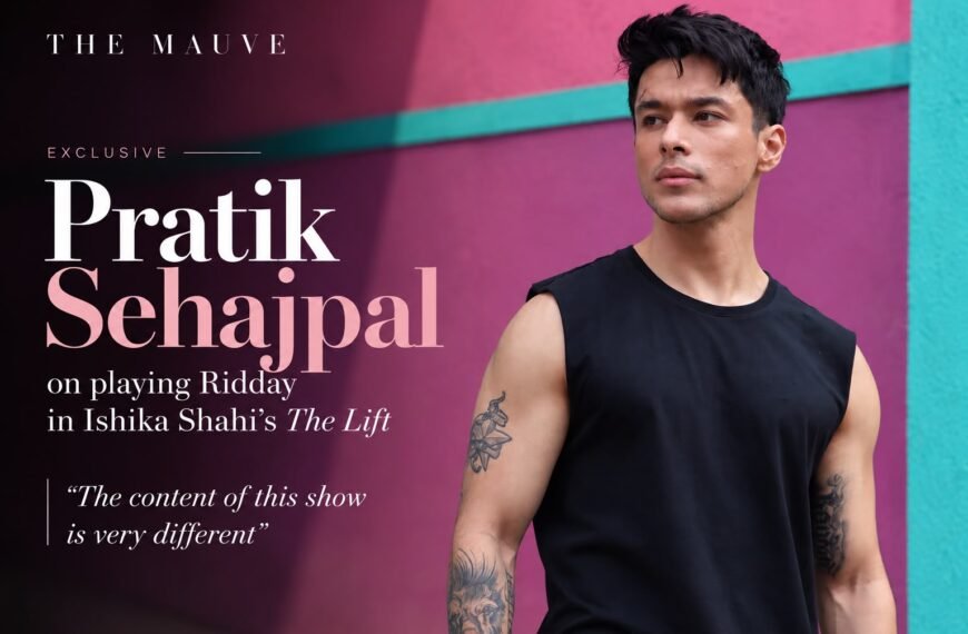 Exclusive: Pratik Sehajpal on The Lift, Playing&hellip;