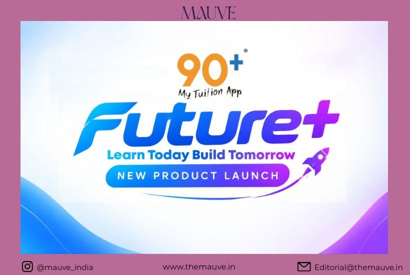 90+ My Tuition App Launches FUTURE+ to&hellip;